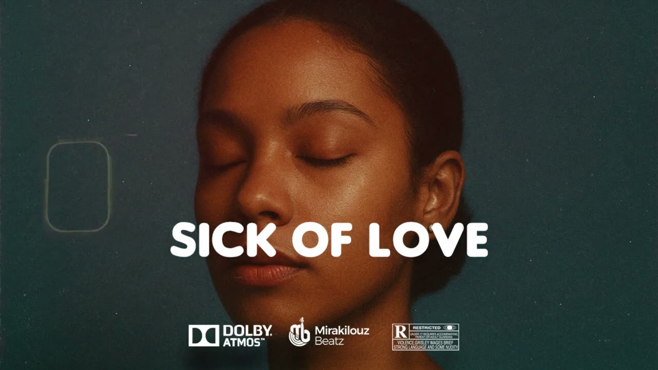Sick of Love