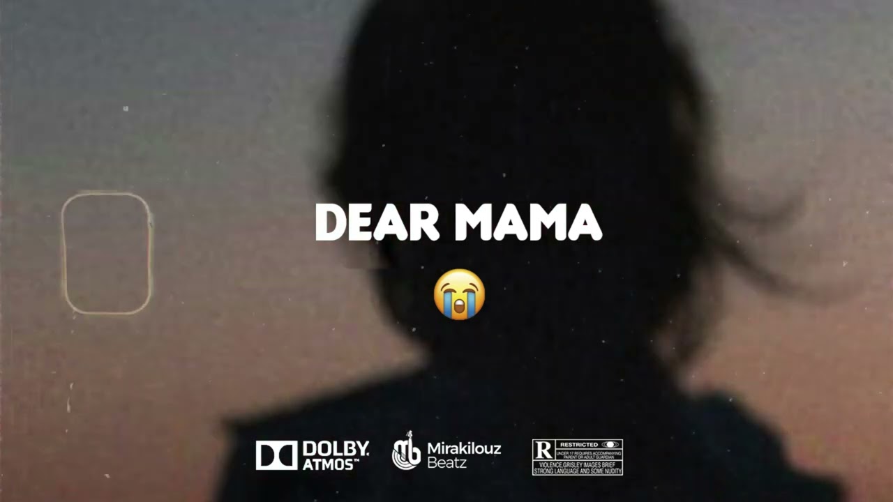 Dear Mama